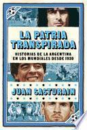 libro La Patria Transpirada